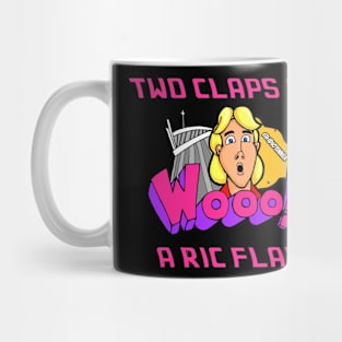 2 claps and a Ric Flair Mug